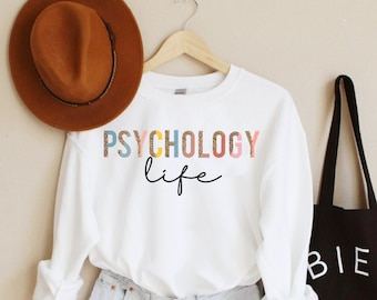 Psychology Life Sweatshirt: Student Gift, Cotton-Blend Pullover