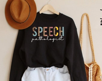 Speech Pathologist Crewneck Sweatshirt: SLP Gift