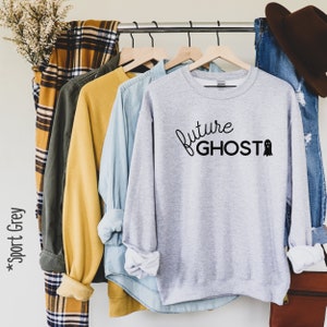 Future Ghost Crewneck Sweatshirt, Halloween Sweatshirt, Halloween Sweater, Ghost Sweatshirt, Ghost Sweater, Spooky, Funny, Gift, Pullover
