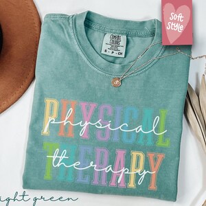 Comfort Colors® Physical Therapy Shirt, Physical Therapist, Pt Gift, Pt Shirt, Gift For Physical, Pt Therapists, Pediatric Physical Therapy