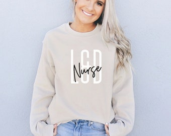 Labor And Delivery Nurse Sweatshirt, L&D Nurse, RN Gift, Nursing School Grad, Clinicals Shirt, Baby Nurse, Unisex Crewneck Sweatshirt