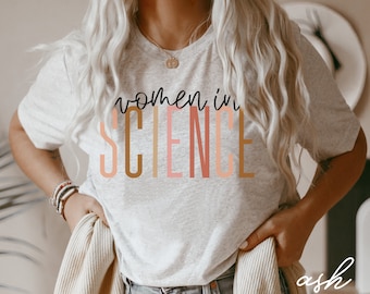 Donne nella scienza, Boho Science Shirt, Science Gifts, Science Teacher Shirt, Grad Student Tee, Science Lover T-Shirt, PhD Gift, Scientist