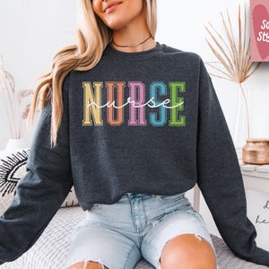 Retro Nurse Sweatshirt, Cute Nurse Appreciation Gift, Nursing School Sweatshirt, Nurse Week, Nurse Life Shirt, RN Shirt, Pediatric Nurse