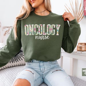 Floral Cancer Nurse Sweatshirt, Oncology Nurse Sweatshirts, Oncology Nursing Sweaters, Cancer Awareness Gifts, Fight Cancer Gift Sweater