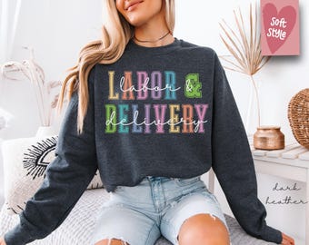 Sudadera de la unidad de parto y alumbramiento, suéter de enfermera obstetra para bebés, cuello redondo de enfermera de parto y alumbramiento, regalo para la madre, enfermera de bebés graduada, enfermera de guardería
