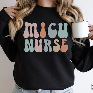 Retro MICU Nurse Crewneck Sweatshirt for Medical Intensive Care Unit Nurse MICU RN Registered Nurse Shirt Tshirt T-shirt Micu Grad Gift