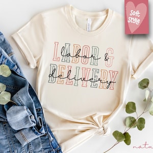 Labor And Delivery Shirt, L And D Tshirt, Baby Delivery T Shirt, Baby Nurse Shirts, Labor Nurse Gift, Maternity Nursing Tee