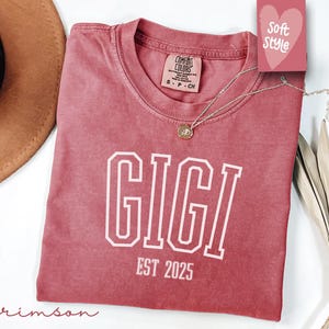 Comfort Colors® Gigi Shirt, Gigi T-Shirt, Gigi Tee, Cute Gigi Shirt, Gift for Gigi, Grandma Gift, Grandmother Shirt, Grandma Mimi Gigi Tee
