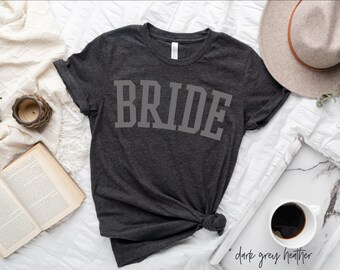 Bride Shirt Bride to Be Shirt Bride T-shirt Bride T Shirt Bride Shirt Bride Gift Ideas Bridal Party Ideas Bachelorette Party Shirt Bride Tee