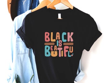 Black is Beautiful Shirt, Black Lives Matter T-Shirt, Protest T-Shirt, BLM Fist Shirt, Black History Shirt, Activist T-Shirt, Words
