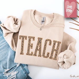 Leopard Teacher Sweatshirt, Teacher Shirt, Teach Sweatshirt, Varsity Teacher Sweatshirt, Animal Print Shirt, Gift for Teacher, New Teacher