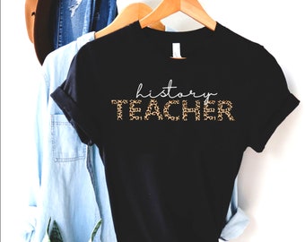 History Teacher Leopard Print T-Shirt: Social Studies Gift