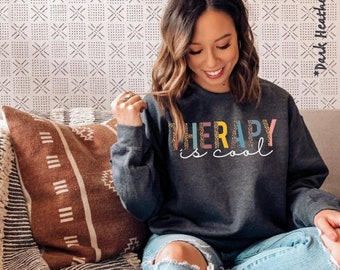 Therapy is cool Sweatshirt, Therapy is Cool shirt, Therapist Sweatshirt, Mental Health Matters, Therapist Shirt, Gift for Therapist