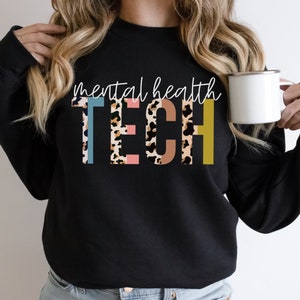 Mental Health Tech Sweatshirt | MHU Nursing Sweater | Mental Health Worker | Mental Health Awareness Pullover Psychriatric technician shirt