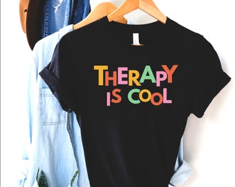 La terapia es una camiseta fresca, terapia es camisa fresca, camiseta terapeuta, asuntos de salud mental, camisa terapeuta, regalo para terapeuta