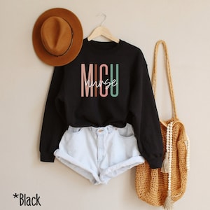 MICU Nurse Crewneck Sweatshirt for Medical Intensive Care Unit Nurse, MICU RN Registered Nurse Shirt Tshirt T-shirt Micu Gifts Grad Gift
