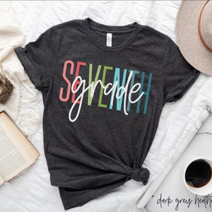 Hello 7th Grade Shirt, 7th Grade shirt, First day of school Shirt, Seventh Grade Shirt, 7th Grade Teacher Tshirt, Back to School 2022 Tshirt