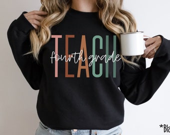 4th grade teacher sweatshirt Fourth grade teacher shirt 4th grade team elementary teacher Back to School 2022 New Teacher Graduate gift