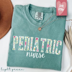 Comfort Colors® Pediatric Nurse Shirt, Peds Nurse Shirt, Picu Nurse Shirt, Pediatrics Shirt, Gifts For Nurses, Pediatric Nurse Team Shirt