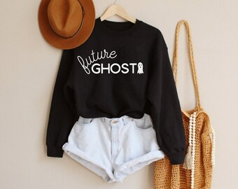 Future Ghost Crewneck Sweatshirt, Halloween Sweatshirt, Halloween Sweater, Ghost Sweatshirt, Ghost Sweater, Spooky, Funny, Gift, Pullover