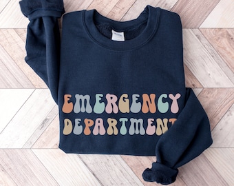 Emergency Nurse Crewneck Sweatshirt ER Nurse Gift ED Nursing Sweater Emergency RN Appreciation Gift for Nurse Grad Gift Graduation