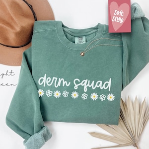 Comfort Colors® Dermatology Squad Sweatshirt Dermatology T-shirt Shirts for Dermatologists esthetician Skincare Gift Cosmetic Skin Doctor