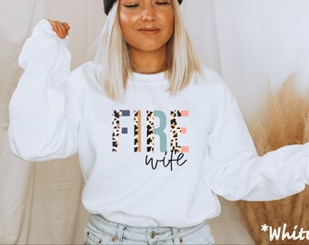 Firefighter wife shirt, firefighter mom gift, gift for new fire wife, fireman girlfriend fiancée shirt, fireman clothing, Fire babe sweater