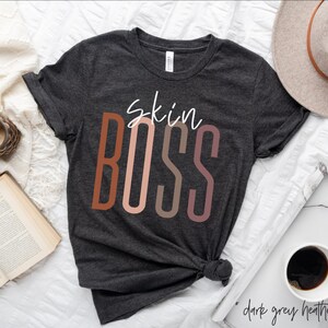 Skin Boss Shirt, Esthetician T-shirt Shirt Gift, Cosmetology Beautician shirt Makeup Artist Beauty Skincare Beauty Salon tee Shirt Tshirt
