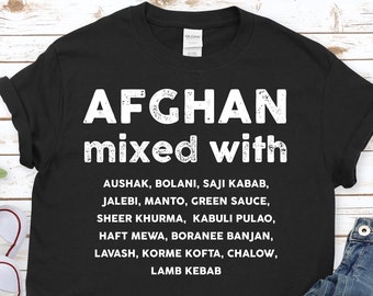 AFGHAN MIXED WITH T-shirt | Food lover Tee | Afghanistan Gift Idea | Unisex Shirt