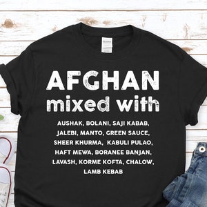 AFGHAN MIXED WITH T-shirt | Food lover Tee | Afghanistan Gift Idea | Unisex Shirt