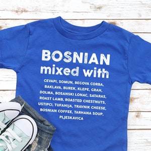 BOSNIAN MIXED WITH Kids T-shirt | Food Lover Toddler Tee | Bosnia Gift Idea | Unisex Youth Shirt