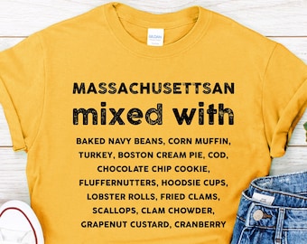 MASSACHUSETTSAN MIXED WITH T-shirt | Food lover Tee | Massachusetts Gift Idea | Unisex Shirt