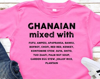 GHANAIAN MIXED WITH Kids T-shirt | Food Lover Toddler Tee | Ghana Gift Idea | Unisex Youth Shirt