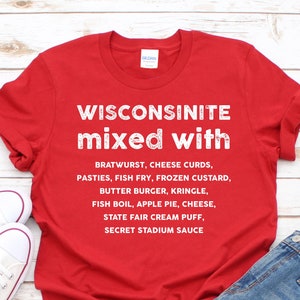 WISCONSIN MIXED WITH T-shirt | Food lover Tee | Wisconsinite Gift Idea | Unisex Shirt