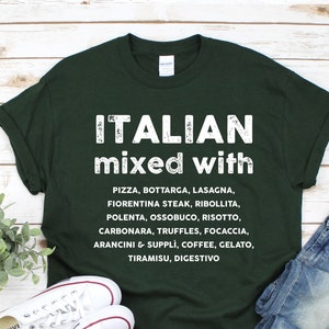 ITALIAN MIXED WITH T-shirt | Food lover Tee | Italy Gift Idea | Unisex Shirt