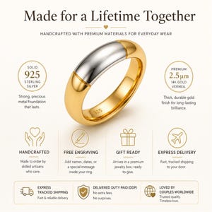 May include: A two-tone ring featuring a polished silver-colored top section and a gold-colored band. The interior is stamped with 925. Text includes Made for a Lifetime Together, Handcrafted with Premium Materials, Solid 925 Sterling Silver, and Premium 2.5um 14K Gold Vermeil.