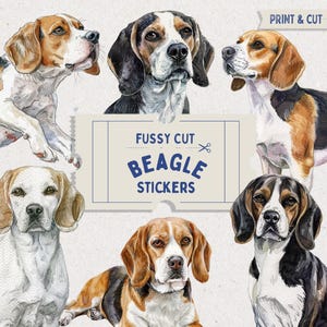 May include: Six printable stickers featuring watercolor illustrations of Beagle dogs. The stickers are labeled "Fussy Cut Beagle Stickers" and have a scissors icon.