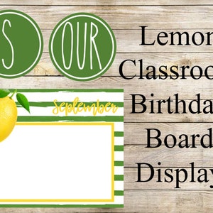 Classroom Decor Lemon Birthday Bulletin Board Display Birthday Sign For Classroom Birthday Board Lemon Class Theme Upper Elementary Lemons
