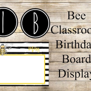 Classroom Decor Bee Birthday Bulletin Board Display Birthday Sign For Classroom Birthday Board Black and Yellow Class Theme Upper Elementary