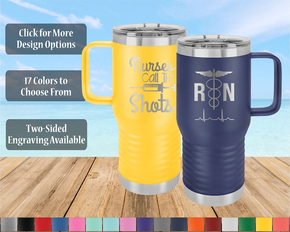 Nurses Personalized 20oz Travel Mug, Gift for Nurse, Customized 20 Oz Polar  Camel Stainless Steel Insulated Mug With Slider Lid, ICU, RN - Etsy