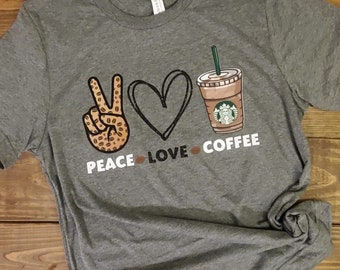 Peace Love Coffee HoodieCoffee lover shirtCoffee lover giftCoffee tshirtCoffee sweatshirtCoffee addict shirtIced coffee loverLove tee