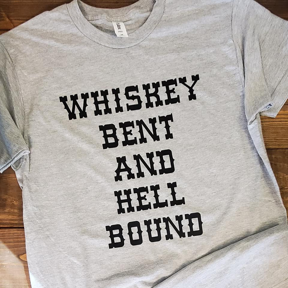 whiskey bent hell bound shirt whiskey bent hell bound shirt