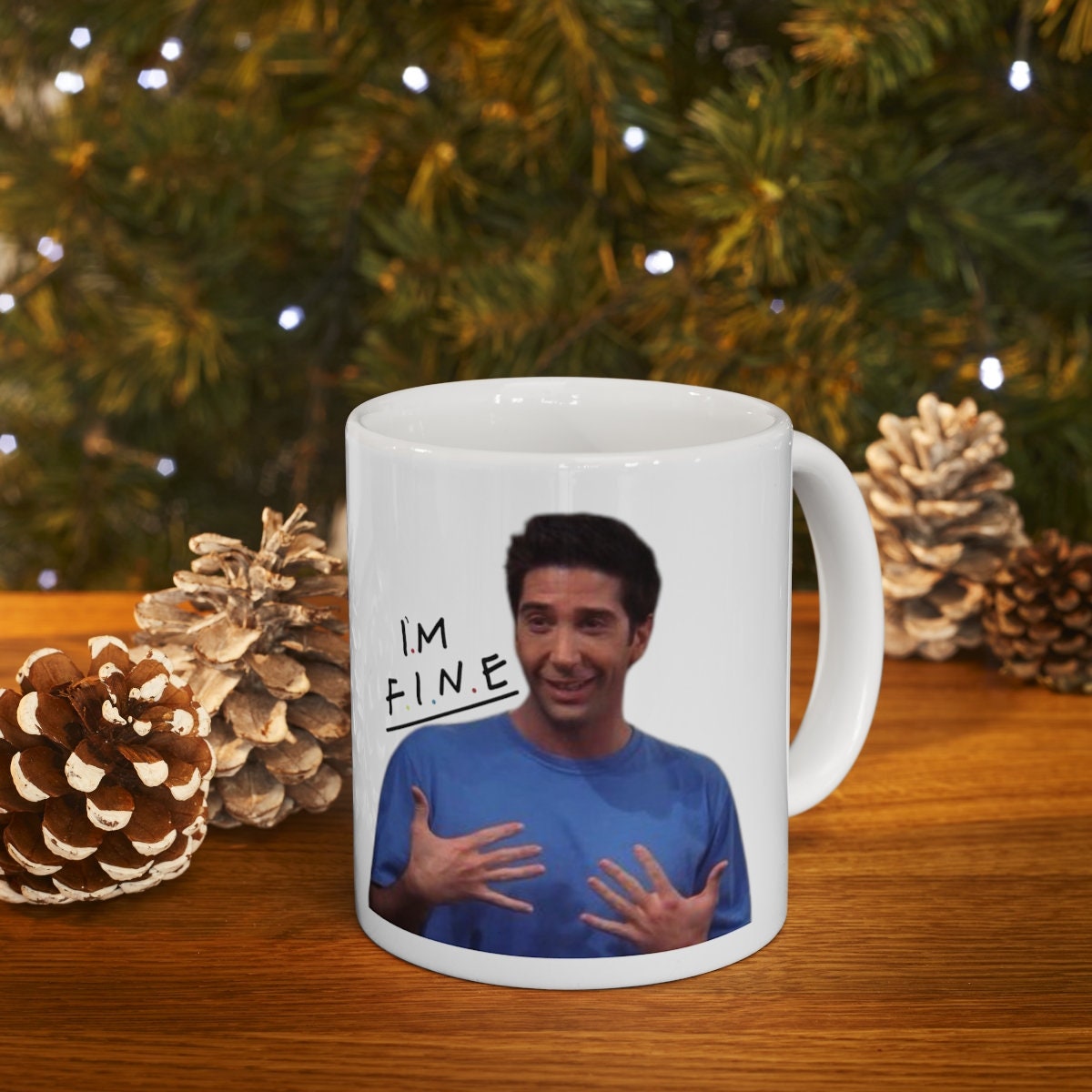 I'm Fine Ross Geller Mug, Friends Tv Show Gift, Friends Quotes Mug, Friends  Theme Coffee Mug, Funny I'm Fine Friends Tv Show Fan Gift 