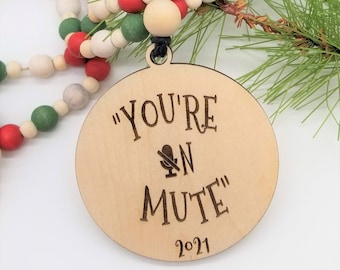 You're on Mute Personalized Ornament or backpack tag charm