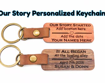 Our Story Engraved Custom Keychain - Personalized Valentines Day Gift Wooden Anniversary Gift for Husband Wife - Boyfriend Girlfriend Gift