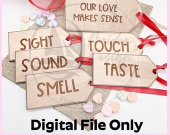 Valentine's Day Senses Gift Tag svg | Our Love Makes Sense | Laser ready DIGITAL FILE ONLY