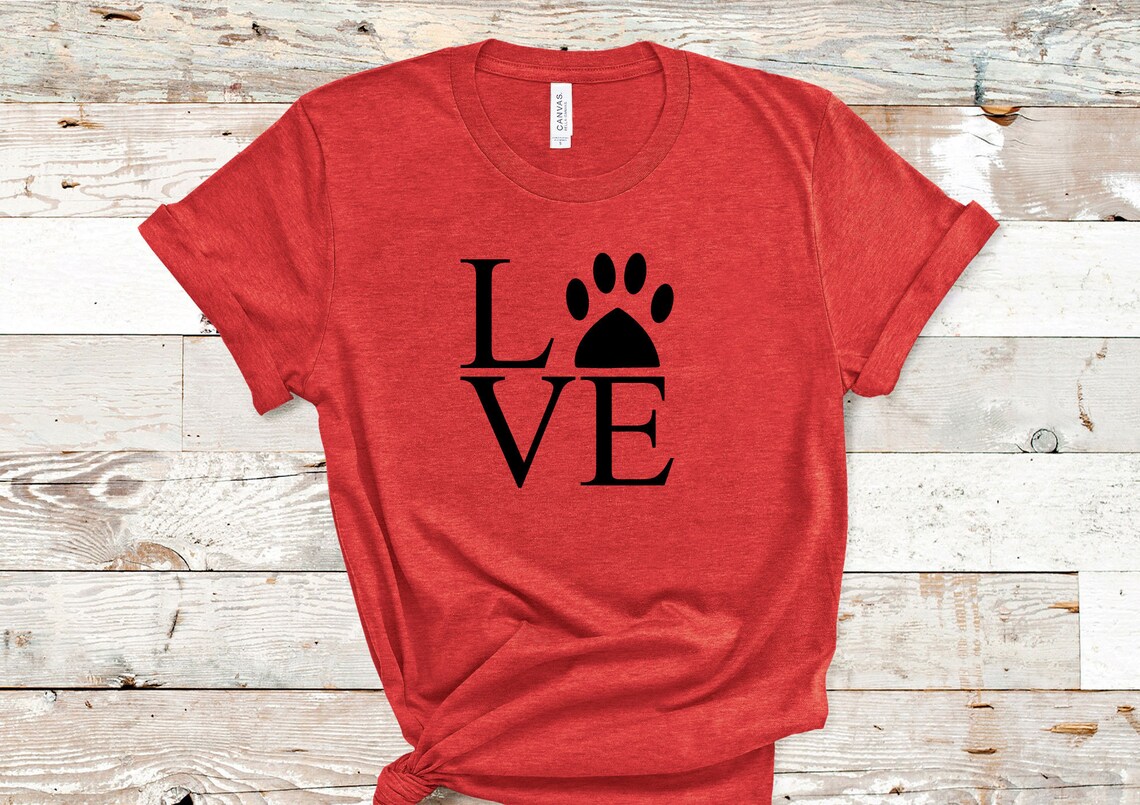 Dog Love Shirt Dog Shirt Pet Shirt Paw Shirt Etsy