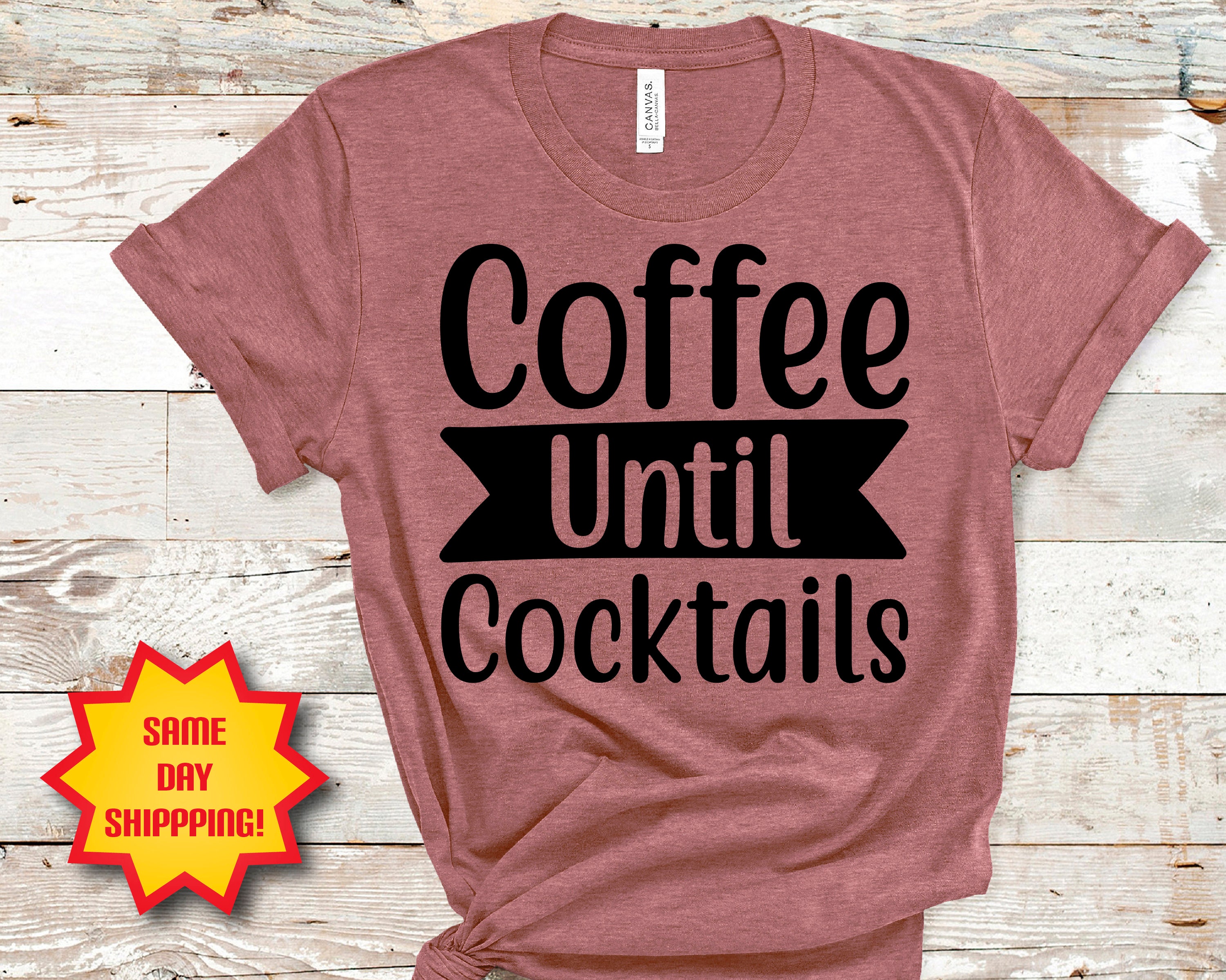 Coffee Until Cocktails Shirt Coffee Shirt Cocktail Shirt | Etsy