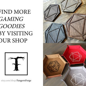 Find more gaming goodies by visiting out shop at etsy.com/shop/FangornForge