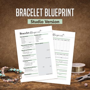 May include: Two white sheets with the text "Bracelet Blueprint" and "Studio Version" are on a wooden surface. A beaded bracelet, measuring tape, wire, and jewellery tools are also on the surface. The background is a brown wooden wall.